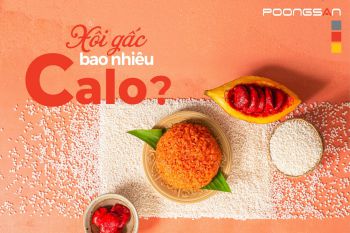 Xôi gấc bao nhiêu calo? Cách để ăn xôi gấc không bị béo?